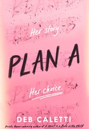 Plan a (Deb Caletti)