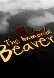 The Immortal Beaver (1996)