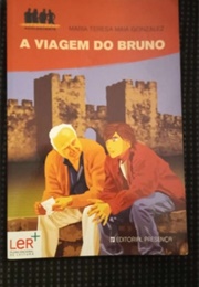 A Viagem Do Bruno (Maria Teresa Maia Gonzalez)