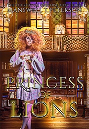 Princess of Lions (Manswell T Peterson)