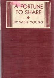 A Fortune to Share (Vash Young)