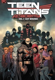 Teen Titans Academy Vol. 2: Exit Wounds (Tim Sheridan)