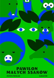 Pawilon Małych Ssaków (Patryk Pufelski)