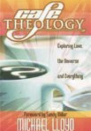 Cafe Theology (Michael Lloyd)