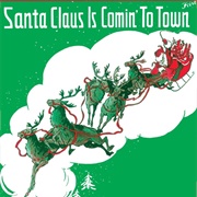 Santa Clause Is Coming to Town