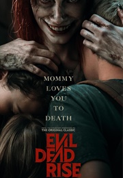 Evil Dead Rise (2023)