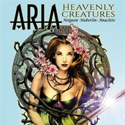 Aria: Heavenly Creatures