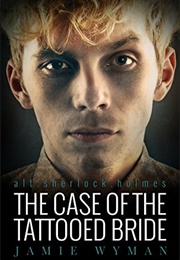 The Case of the Tattooed Bride (Jamie Wyman)