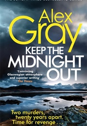 Keep the Midnight Out (Alex Gray)