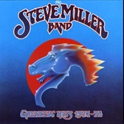 Fly Like an Eagle- Steve Miller Band