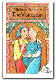 The Visitation (Michele Roberts)