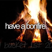 Have a Bonfire