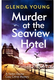 Murder at the Seaview Hotel (Glenda Young)