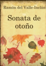 Sonata De Otoño (Ramón Del Valle-Inclán)