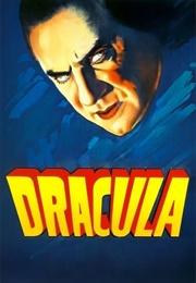 1930s: Dracula (1931)