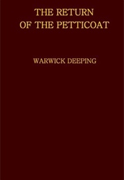 The Return of the Petticoat (Warwick Deeping)