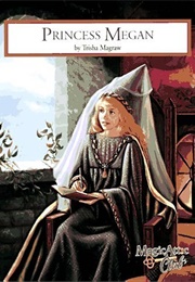 Princess Megan (Trisha Magraw)