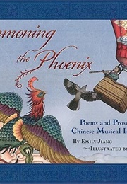 Summoning the Phoenix (Emily Jiang)