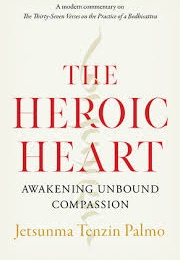 The Heroic Heart (Jetsunma Tenzin Palmo)