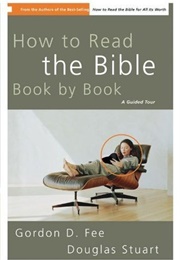 How to Read the Bible Book by Book (Gordon D. Fee)