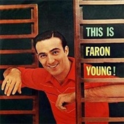It's a Great Life (If You Don't Weaken) - Faron Young