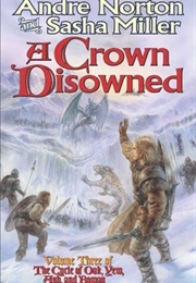 A Crown Disowned (Andre Norton & Sasha Miller)