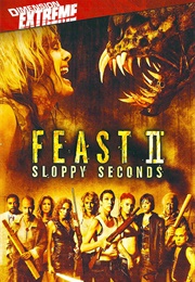 Feast 2 Sloppy Seconds (2008)