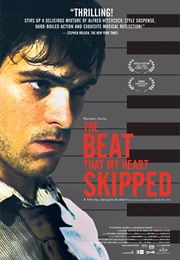 The Beat That My Heart Skipped (2005)