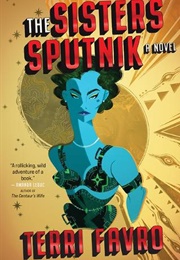 The Sisters Sputnik (Terry Favro)
