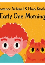 Early One Morning (Lawrence Schimel)