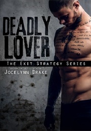 Deadly Lover (Jocelynn Drake)