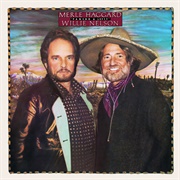 Pancho & Lefty (Willie Nelson & Merle Haggard, 1983)