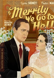 Merrily We Go to Hell (1932)
