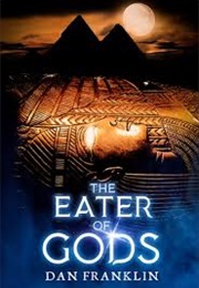 The Eater of Gods (Dan Franklin)