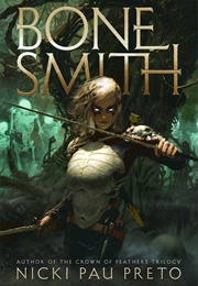 House of the Dead Book 1: Bonesmith (Nicki Pau Preto)