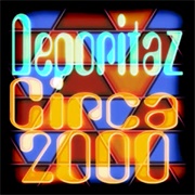 Circa 2000 (Deporitaz, 2007)