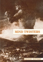 Mind Twisters (Ernest Töttösy)