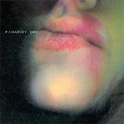 PJ Harvey - Dry (1992)