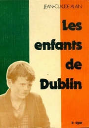 Les Enfants De Dublin (Jean Claude Alain)