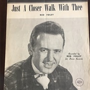 Just a Closer Walk With Thee - Red Foley