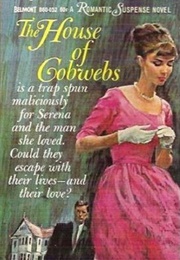 The House of Cobwebs (Mary Reisner)