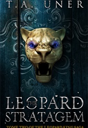 The Leopard Stratagem (T.A. Uner)