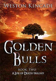 Golden Bulls (Weston Kincade)