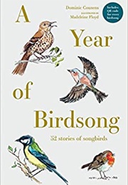 A Year of Birdsong: 52 Stories of Songbirds (Dominic Couzens)