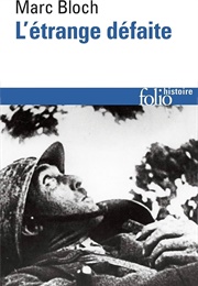 L'étrange Défaite (Marc Bloch)