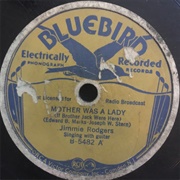 Mother Was a Lady (If Brother Jack Were Here) - Jimmie Rogers