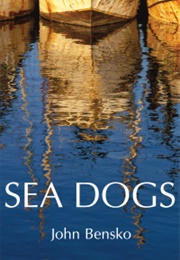 Sea Dogs (John Bensko)