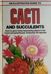 Cacti and Succulents (Peter Chapman & Margaret Martin)