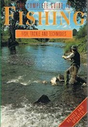 A Complete Guide to Fishing (Marshall Cavendish)