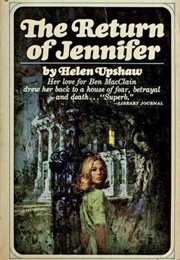 The Return of Jennifer (Helen Upshaw)
